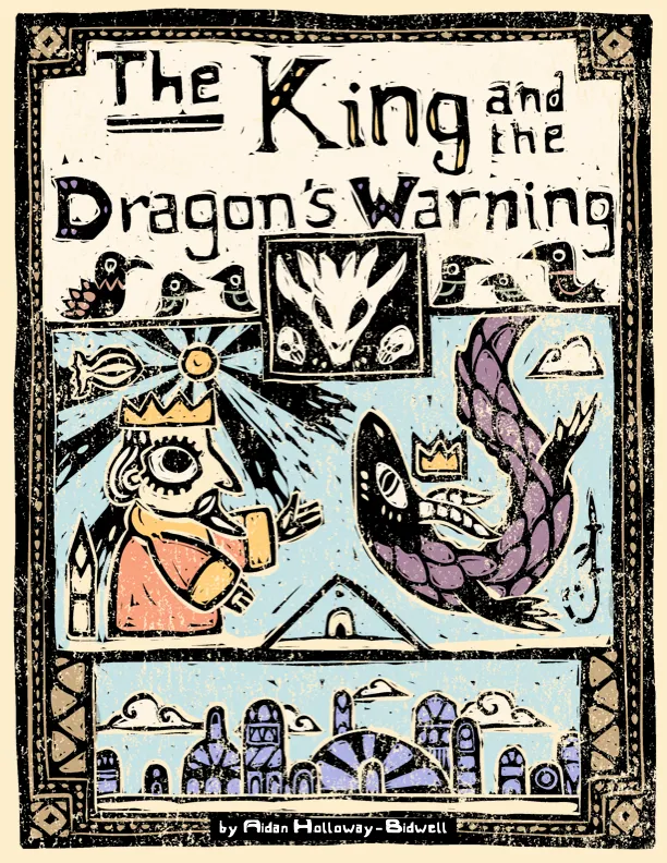 Cover of The King and the Dragon's Warning, featuring a woodcut style illustration of a king and a dragon over a city.
